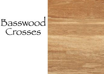Basswood Crosses